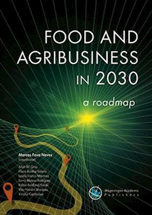 Food and Agribusiness in 2030