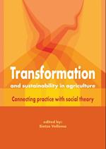 Transformation and Sustainability in Agriculture