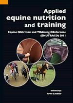 Applied equine nutrition and training