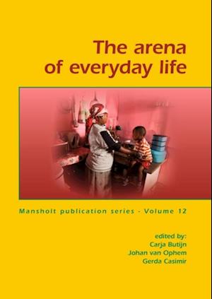 arena of everyday life