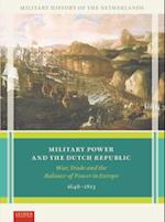 Military Power and the Dutch Republic