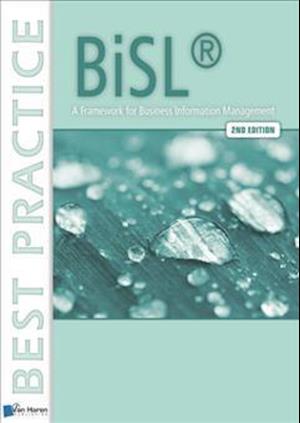 BiSL® - A Framework for Business Information Management - 2nd edition