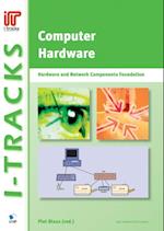 Computer Hardware - Hardware and Network Components Foundation