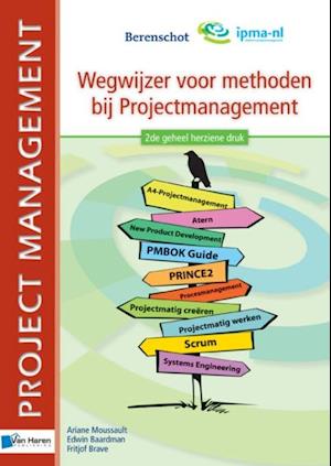 Wegwijzer voor methoden bij Projectmanagement – 2de geheel herziene druk