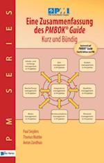 Eine Zusammenfassung des PMBOK® Guide  – Kurz und Bündig