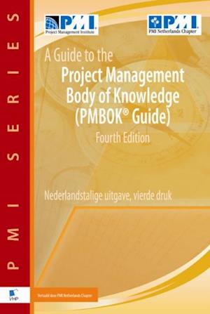 Guide to the Project Management Body of Knowledge PMBOK® Guide