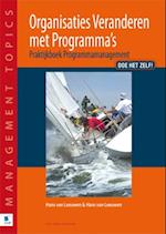 Organisaties Veranderen met Programma`s