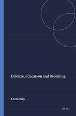 Deleuze, Education and Becoming