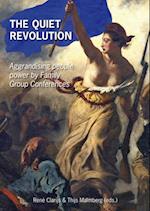 The quiet revolution : Aggrandising people power by Family Group Conferences