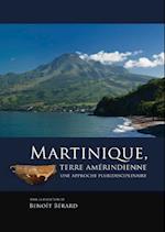 Martinique, terre amérindienne