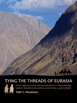 Tying the Threads of Eurasia