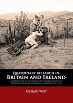 Quaternary Research in Britain and Ireland"