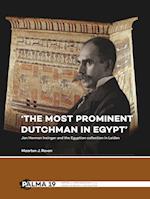 'The most prominent Dutchman in Egypt'