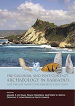 Pre-Colonial and Post-Contact Archaeology in Barbados