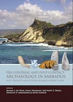 Pre-Colonial and Post-Contact Archaeology in Barbados