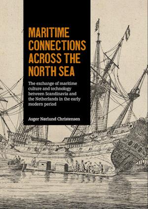 Maritime Connections Across the North Sea