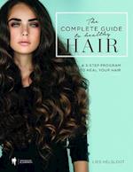 The complete guide to healthy hair. : A 3-step program to heal your hair.