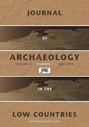 Journal of Archaeology in the Low Countries 2010 - 1