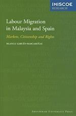 Labour Migration in Malaysia and Spain