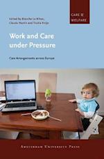 Work and Care under Pressure