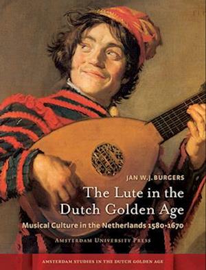 The Lute in the Dutch Golden Age