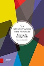 New Publication Cultures in the Humanities