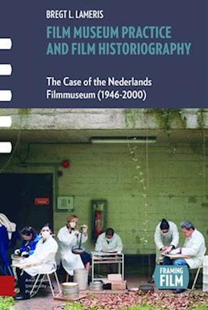 Film Museum Practice and Film Historiography