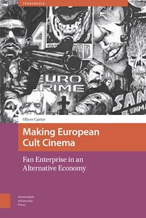 Making European Cult Cinema