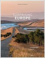 Surprising Europe : A Photographic Journey 