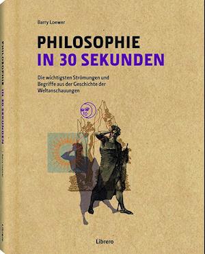 Philosophie in 30 Sekunden