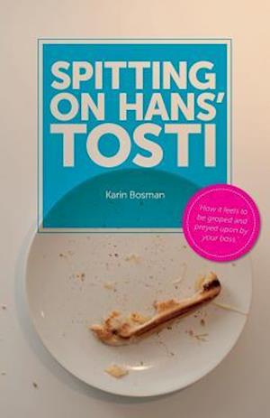 Spitting on Hans' Tosti