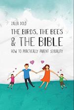 The Birds, the Bees & the Bible