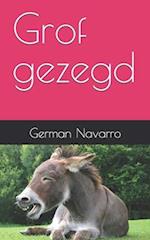 Grof gezegd