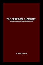 The Spiritual Warrior