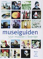 Museiguiden : [550 museer i Sverige] (2.uppl.)