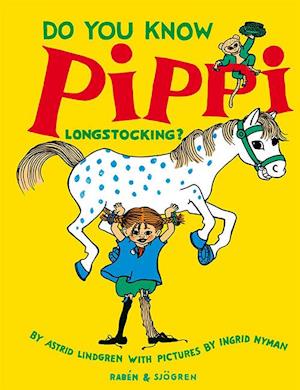 Do you know Pippi Longstocking?  (4. uppl.)