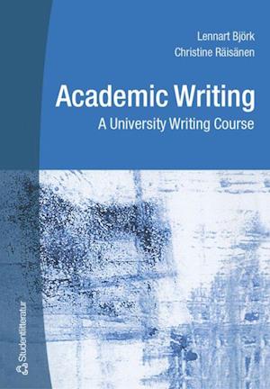 Academic writing : a university writing course  (3rd ed.)