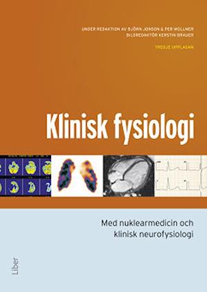 Klinisk fysiologi : med nuklearmedicin och klinisk neurofysiologi  (3.uppl.) (bok med eLABB)