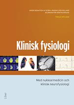 Klinisk fysiologi : med nuklearmedicin och klinisk neurofysiologi  (3.uppl.) (bok med eLABB)