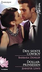 Den sidste cowboy / Dollar-prinsessen