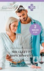 Miraklet på Hope Hospital/En slags Romeo