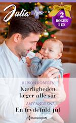 Kærligheden læger alle sår / En frydefuld jul