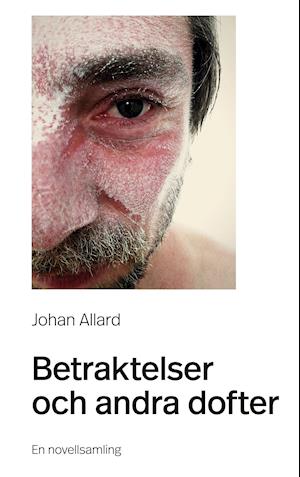 Betraktelser och andra dofter