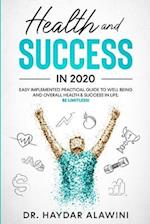 HEALTH AND SUCCESS IN 2020 