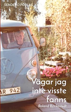 Vägar jag inte visste fanns