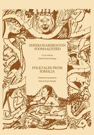Folktales from Somalia/Sheekoxariirooyin Soomaaliyeed