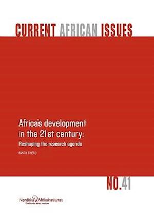 Africa's development in the 21st century: Reshaping the research agenda