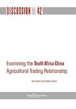 Examining the South Africa-China Agricultural Trading Relationship
