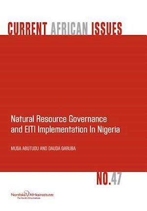 Natural Resource Governance and Eiti Implementation in Nigeria