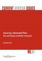 Favouring a Demonised Plant: Khat and Ethiopian Smallholder-Enterprises 